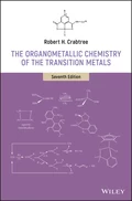 The Organometallic Chemistry of the Transition Metals - Robert H. Crabtree