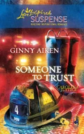 Someone to Trust - Ginny Aiken