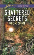 Shattered Secrets - Jane M. Choate