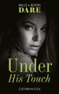 Under His Touch - Cathryn Fox