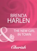 The New Girl In Town - Brenda Harlen