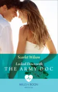 Locked Down With The Army Doc - Scarlet Wilson