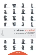 La primera sociedad - Scott  Hahn