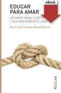 Educar para amar - María del Carmen Massé García