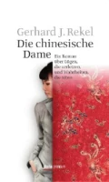 Die chinesische Dame - Gerhard J. Rekel