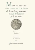 Martí de Viciana: Libro tercero de la Crónica de la ínclita y coronada ciudad de Valencia y de su reino - Rafael Martí de Viciana