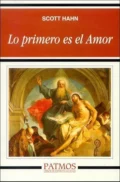 Lo primero es el Amor - Scott  Hahn