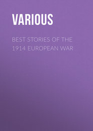Best Stories of the 1914 European War