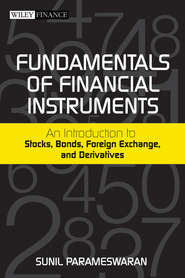 Fundamentals of Financial Instruments. An Introduction to Stocks, Bonds, Foreign Exchange, and Derivatives