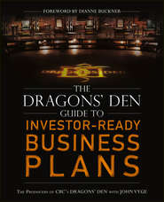 The Dragons\' Den Guide to Investor-Ready Business Plans