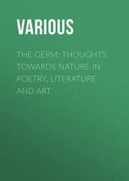 The Germ: Thoughts towards Nature in Poetry, Literature and Art