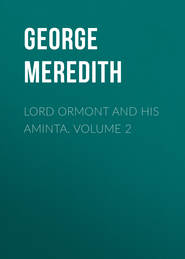 Lord Ormont and His Aminta. Volume 2