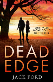 Dead Edge: the gripping political thriller for fans of Lee Child