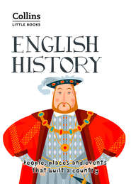 English History: People, places and events that built a country