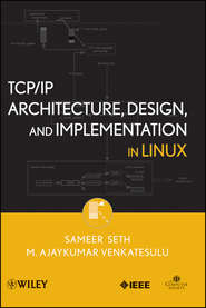 TCP\/IP Architecture, Design and Implementation in Linux