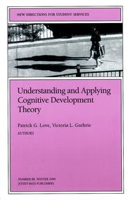 Understanding and Applying Cognitive Development Theory