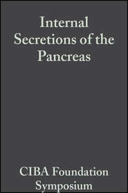 Internal Secretions of the Pancreas, Volume 9