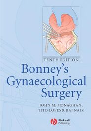 Bonney\'s Gynaecological Surgery