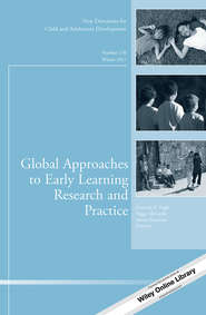 Global Approaches to Early Learning Research and Practice