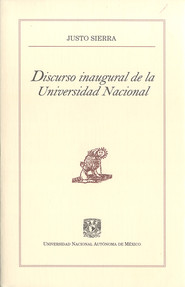 Discurso inaugural de la Universidad Nacional