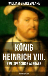König Heinrich VIII. (Zweisprachige Ausgabe: Deutsch\/Englisch)