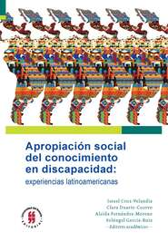 Apropiación social del conocimiento en discapacidad: experiencias latinoamericanas