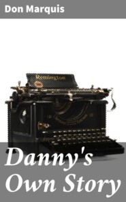 Danny\'s Own Story