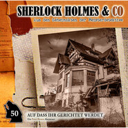 Sherlock Holmes & Co, Folge 50: Auf dass ihr gerichtet werdet