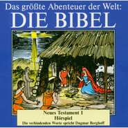 Die Bibel - Neues Testament (Vol. 1)