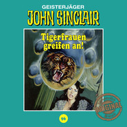 John Sinclair, Tonstudio Braun, Folge 96: Tigerfrauen greifen an!