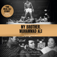 My Brother, Muhammad Ali - The Definitive Biography (Unabridged)
