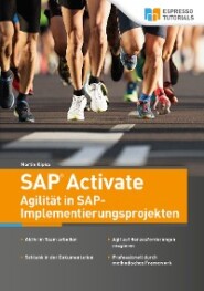 SAP Activate - Agilität in SAP S\/4HANA-Implementierungsprojekten