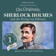 Sherlock Holmes und der König von Böhmen - Die Originale: Die alten Fälle neu, Folge 1 (Ungekürzt)