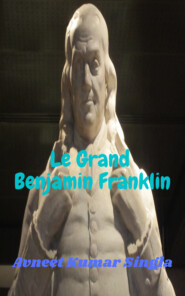 Le Grand Benjamin Franklin