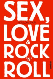Sex, Love & Rock\'n\'Roll