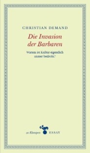 Die Invasion der Barbaren
