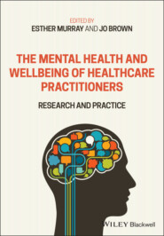 The Mental Health and Wellbeing of Healthcare Practitioners