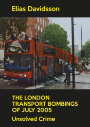 The London Transport Bombings of July 2005