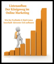 Listenaufbau \"Der Königsweg im Online Marketing\"