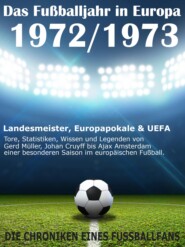 Das Fußballjahr in Europa 1972 \/ 1973