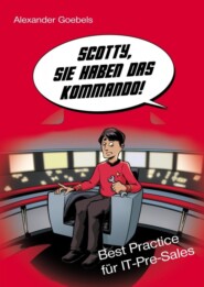 Scotty, Sie haben das Kommando!