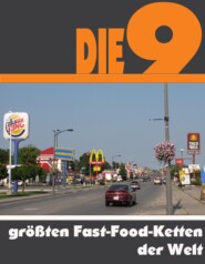 Die neun größten Fast-Food-Ketten der Welt
