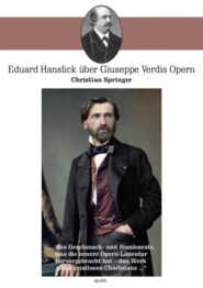 Eduard Hanslick über Giuseppe Verdis Opern