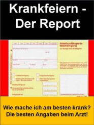 Krankfeiern - Der Report