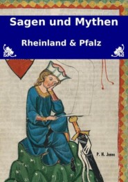 Sagen und Mythen – Rheinland und Pfalz
