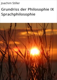 Grundriss der Philosophie IX Sprachphilosophie