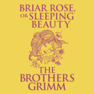 Briar Rose (or, Sleeping Beauty) (Unabridged)