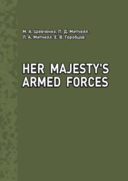 Her Majesty\'s Armed Forces