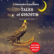 Tales of Ghosts. Playing Another Reality. Edgar Allan Poe award