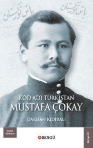 Kod Adı Türkistan: Mustafa Çokay